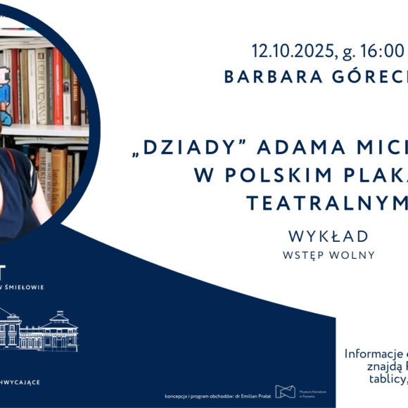 „Dziady” w polskim plakacie teatralnym – prelekcja