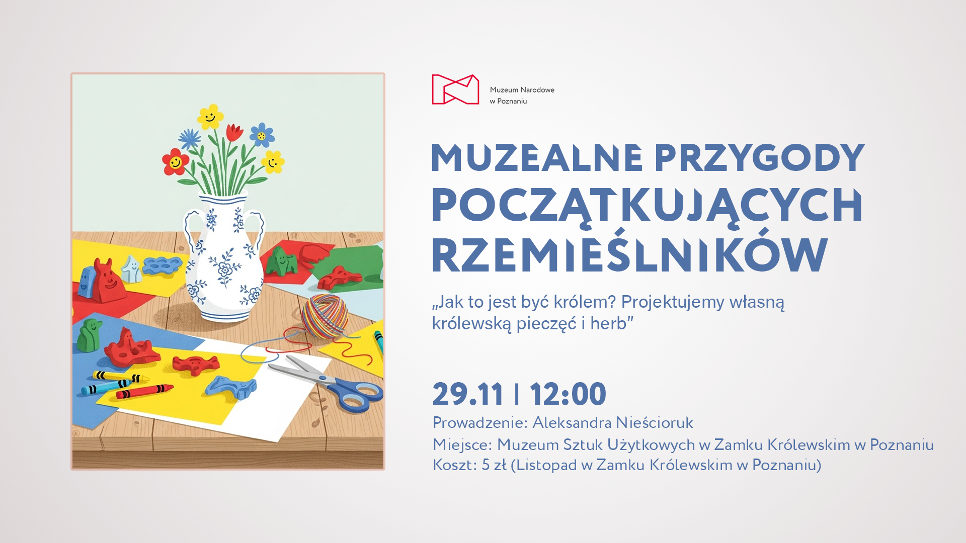 Muzealne przygody początkujących rzemieślników_29.11_16x9