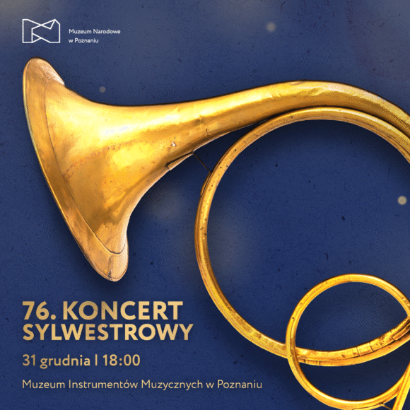 76. koncert sylwestrowy w Muzeum Instrumentów Muzycznych