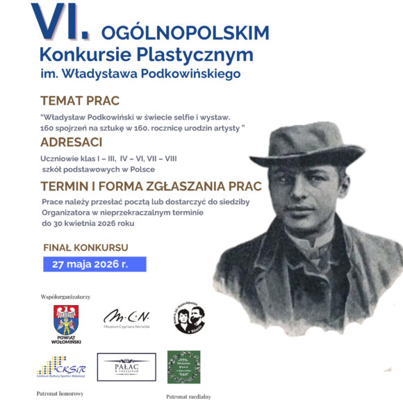 Grafika z tekstem: Szósty Ogólnopolski konkurs plastyczny imienia Władysława Podkowińskiego.