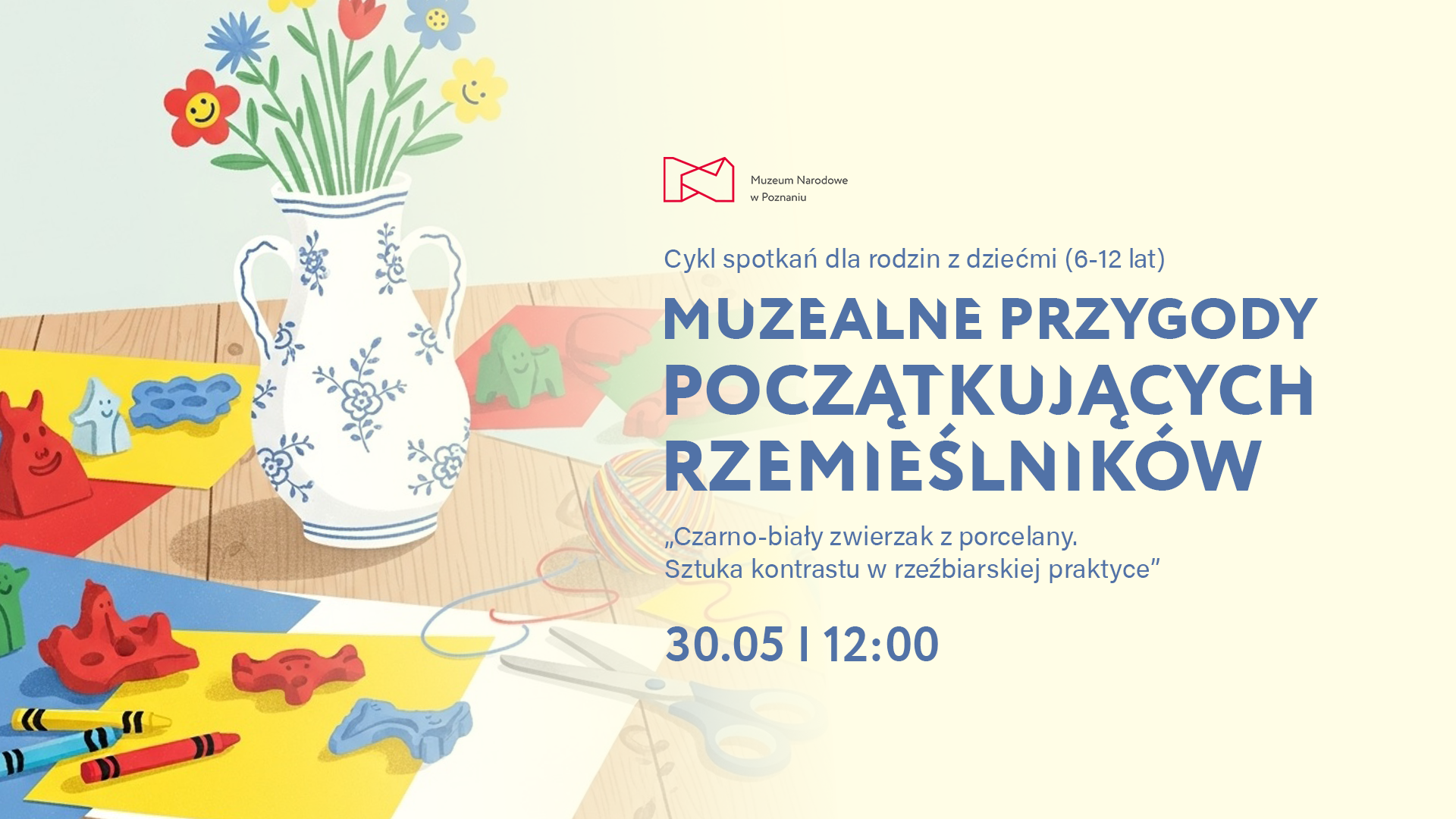 Grafika z napisem "Muzealne przygody początkujących rzemieślników". Po prawej stronie rysunek wazonu z kwiatami, kartek papieru i kredek.