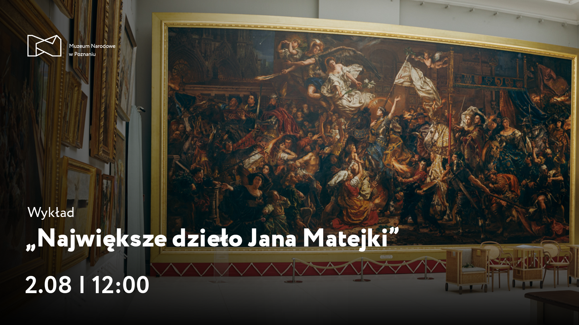 Afisz z napisem: Wykład "Największe dzieło Jana Matejki" 2 sierpnia godzina 12.00