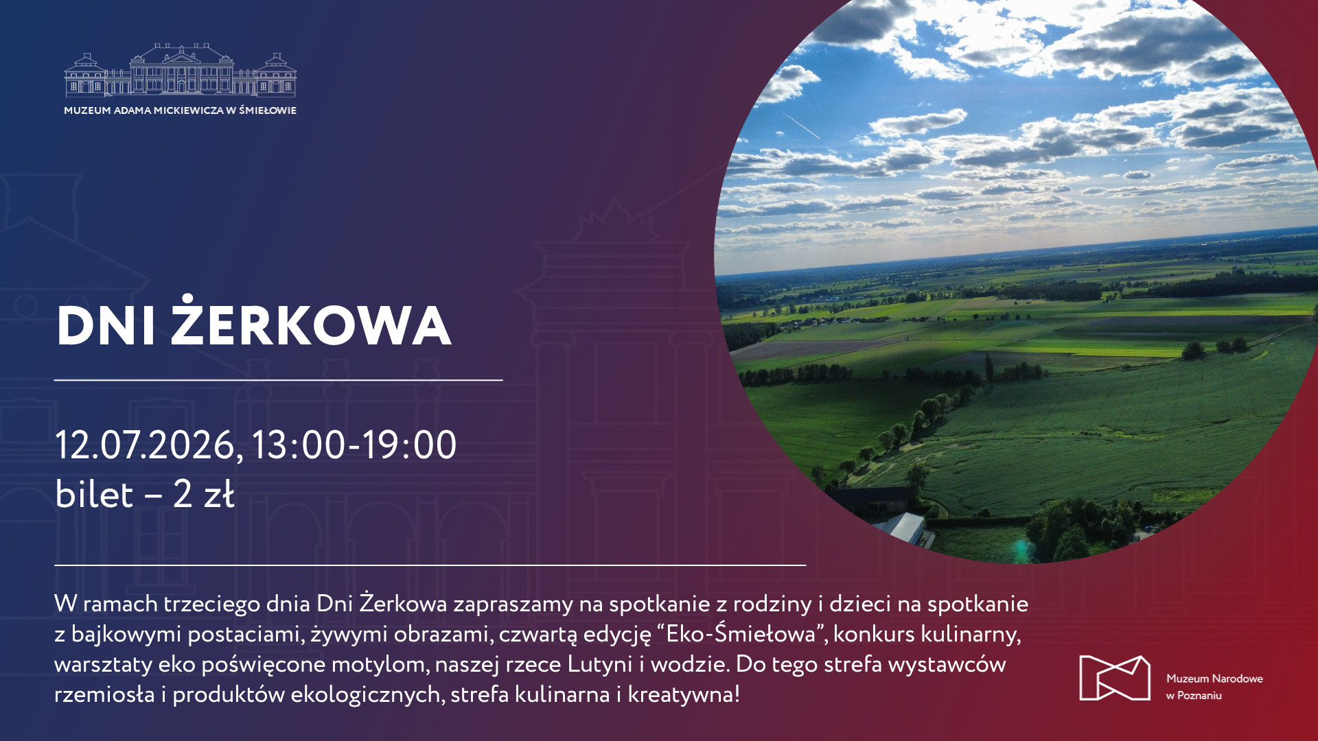 Afisz z napisem: Dni Żerkowa 12.07.2026 13:00 - 19:00 bilet 2 zł