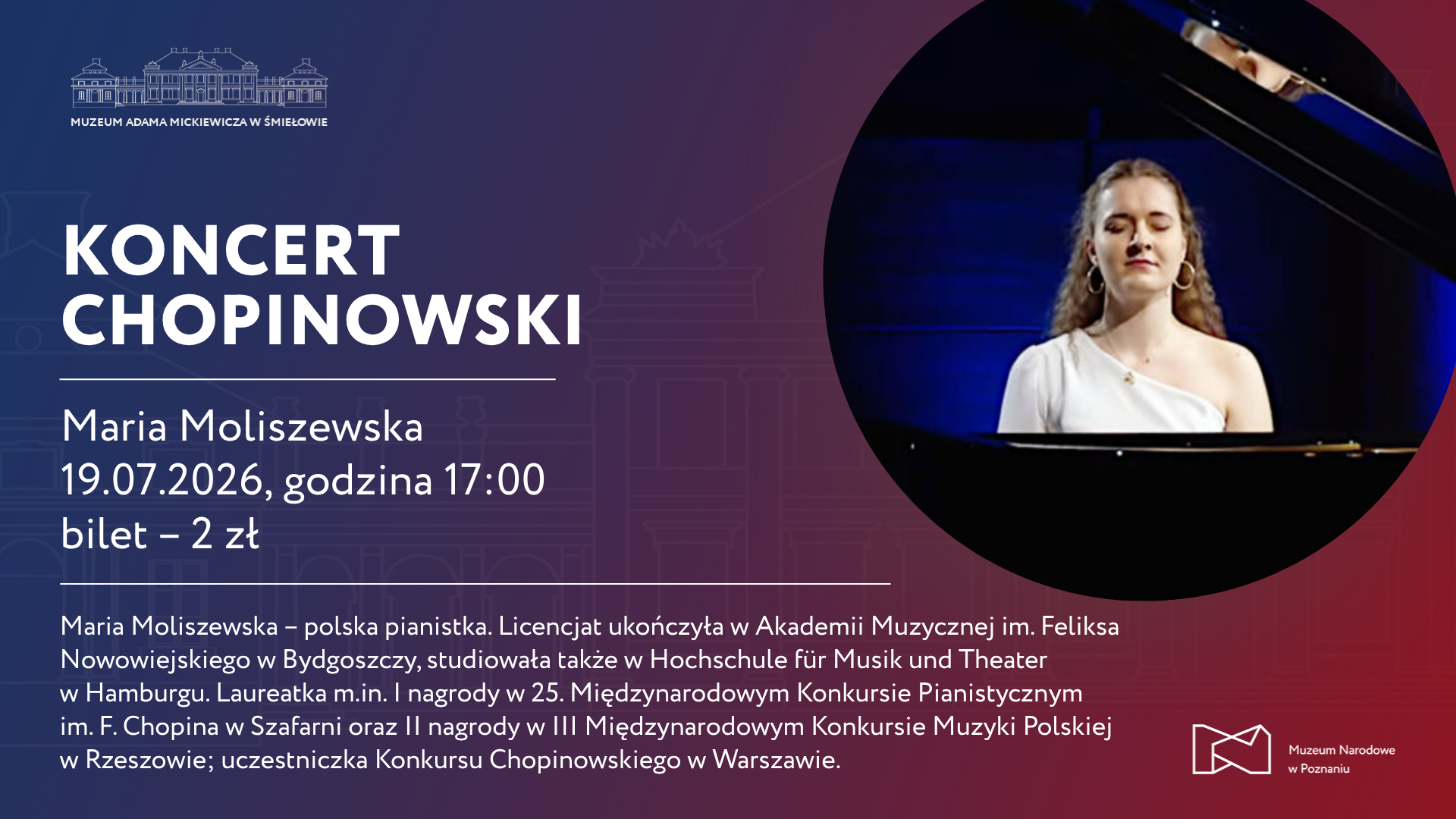 Afisz z napisem: Koncert chopinowski, Maria Moliszewska 19.07.2026 godzina 17:00 bilet 2 zł