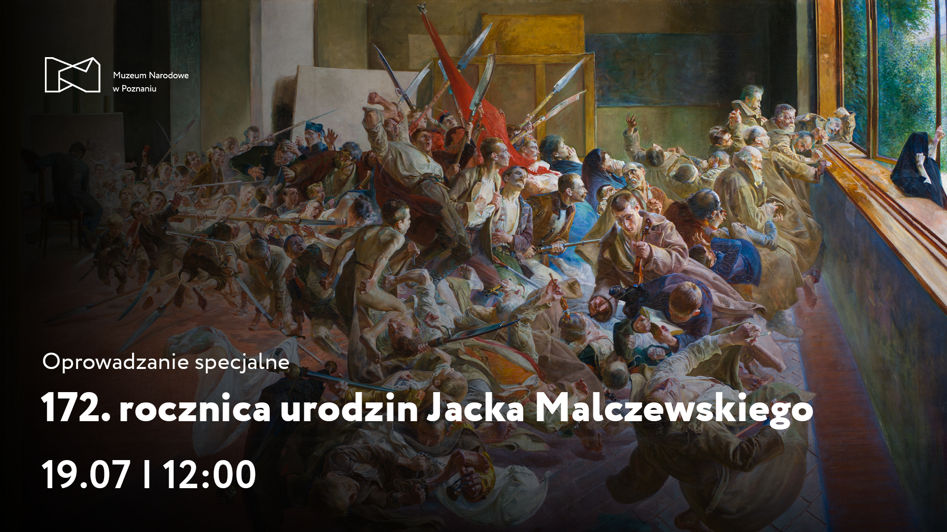 Afisz z napisem: Oprowadzanie specjalne 172. rocznica urodzin Jacka Malczewskiego 19 lipca godzina 12. W tle obraz Jacka Malczewskiego.