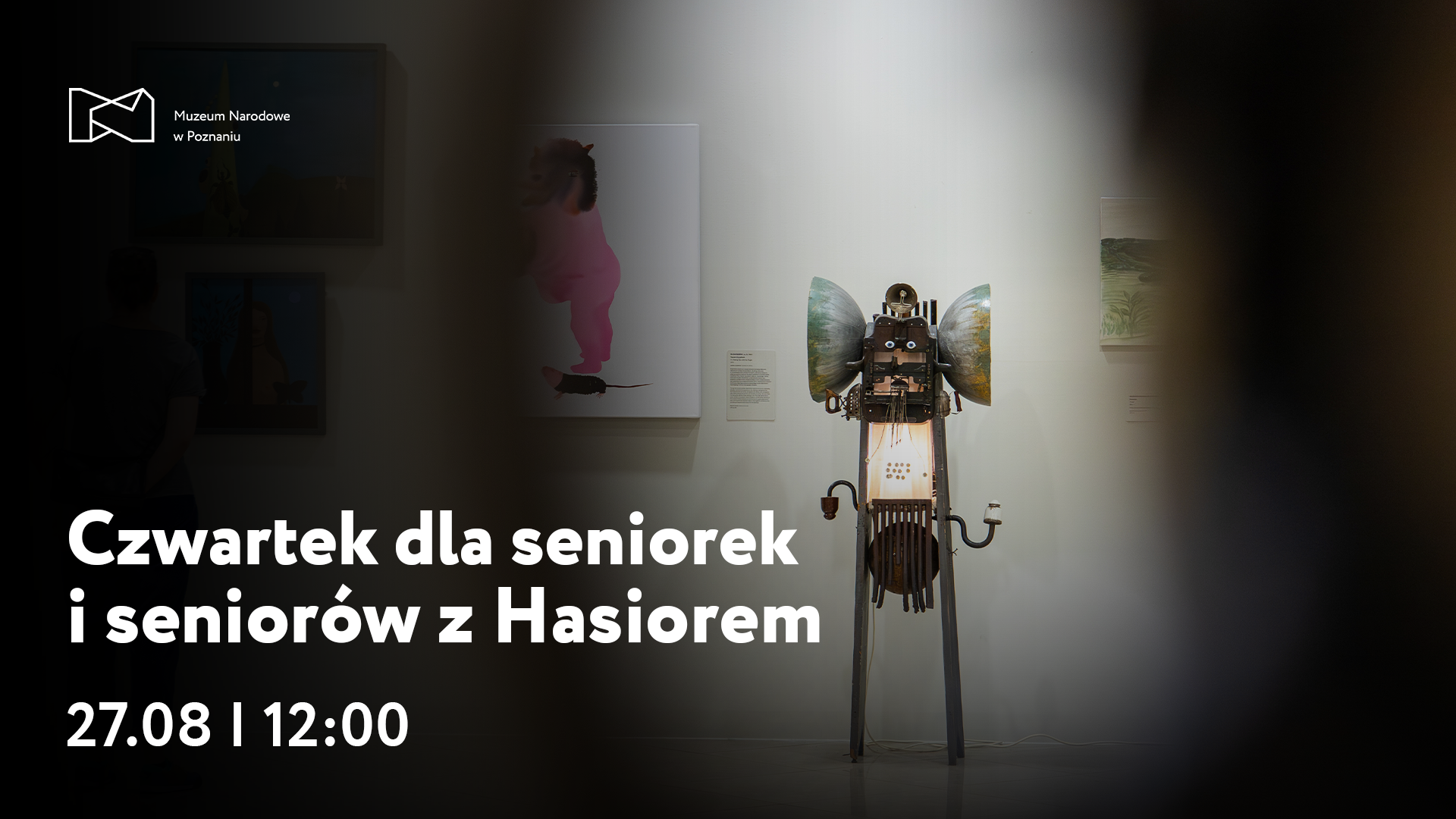 Afisz z napisem: Czwartek dla seniorek i seniorów z Hasiorem, 27 sierpnia godzina 12:00. W tle zdjęcie instalacji Hasiora ustawionej na podłodze.