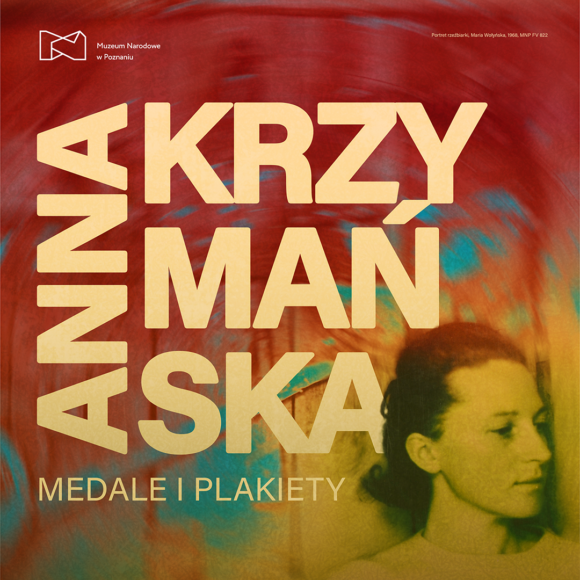 AKTUALNOSC Afisz z napisem: Anna Krzymańska. Medale i plakiety.