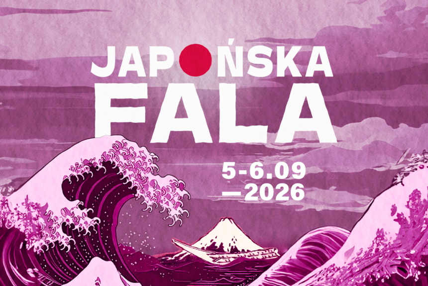 Afisz z napisem: Japońska fala, 5 do 6 września 2026. Na afiszu wykorzystany fragment drzeworytu japońskiego przedstawiającego morskie fale.